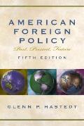 American Foreign Policy: Past, Present, Future