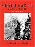 World War II A Short History 4th Edition