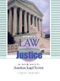 Law and Justice: An Introduction to the American Legal System