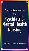 Clinical Companion for Psychiatric-Mental Health Nursing