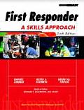 First Responder A Skills Approach 6th Edition