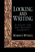 Looking & Writing A Guide for Art History Students