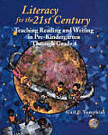 Literacy For The 21st Century Teaching R