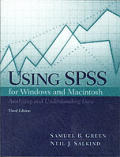 Using SPSS for the Windows and Macintosh: Analyzing and Understanding Data with CDROM