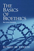 Basics Of Bioethics 2nd Edition