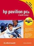 HP Pavilion PCs Made Easy: The Official HP Guide (HP Consumer Books)
