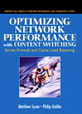 Optimizing Network Performance with Content Switching Server Firewall & Cache Load Balancing