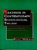 Readings in Contemporary Sociological Theory: From Modernity to Post-Modernity