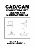 Cad/CAM: Computer-Aided Design and Manufacturing
