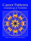 Career Patterns 2nd Edition A Kaleidoscope Of Po