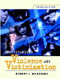 Understanding Violence & Victimization