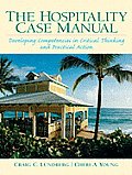 Hospitality Case Manual Developing Competencies in Critical Thinking & Practical Action