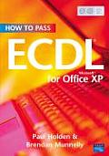 How To Pass Ecdl 4: Office XP