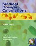 Medical Dosage Calculations 8th Edition
