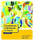 Exceptional Individuals in Focus