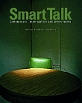 Smart Talk Contemporary Interviewing & Interrogation