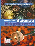Prentice Hall Science Explorer Chemical Interactions