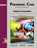Paramedic Care Principles & Practice Volume 2 Patient Assessment
