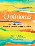 Opiniones A 4 Skills Approach to Intermediate High Advanced Spanish
