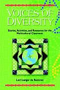 Voices of Diversity Stories Activities & Resources for the Multicultural Classroom