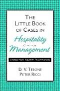 Little Book of Cases in Hospitality Management Stories from Industry Practitioners