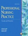 Professional Nursing Practice Concepts & Perspectives 5th Edition
