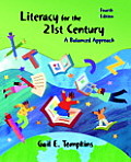 Literacy For The 21st Century 4th Edition