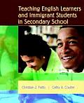 Teaching English Learners & Immigrant Students in Secondary Schools