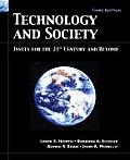 Technology and Society: Issues for the 21st Century and Beyond