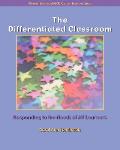 Differentiated Classroom Responding to the Needs of All Learners