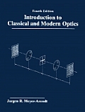 Introduction to Classical & Modern Optics 4th Edition