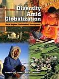 Diversity Amid Globalization World Regions Environment Development