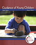 Guidance of Young Children [With Myeducationlab]