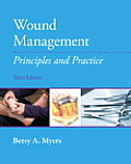 Wound Management Principles & Practices