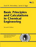 Basic Principles & Calculations in Chemical Engineering 7th Edition