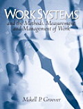 Work Systems & the Methods Measurement & Management of Work