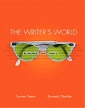 The Writer's World: Paragraphs and Essays