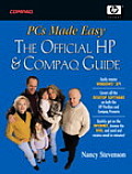 PCs Made Easy The Official Guide to HP Pavilions & Compaq Presarios