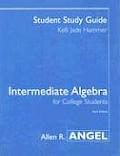Intermediate Algebra for College Students Student Study Guide
