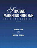 Strategic Marketing Problems (10TH 04 - Old Edition)