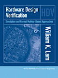 Hardware Design Verification Simulation & Formal Method Based Approaches
