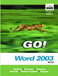 Go With Microsoft Office Word 2003 Brief