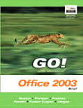 Go With Microsoft Office 2003 Brief Edition