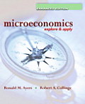 Microeconomics: Explore and Apply, Enhanced Edition