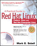 Practical Guide to Red Hat Linux Fedora Core & Red Hat Enterprise Linux 2nd Edition With 2 CDROMs