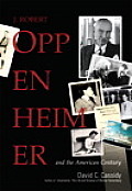 J Robert Oppenheimer & The American Cent