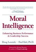 Moral Intelligence Enhancing Business Performance & Leadership Success
