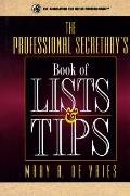Professional Secretarys Book Of Lists &