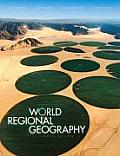 World Regional Geography (9TH 07 - Old Edition)