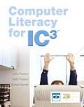 Computer Literacy for Ic3